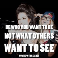 Be who you want to be, not what others want to see