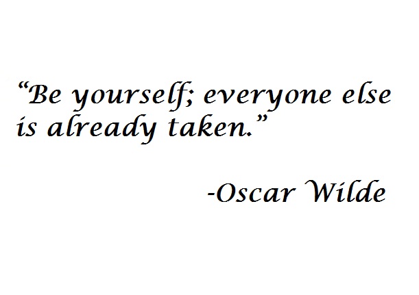 Be yourself