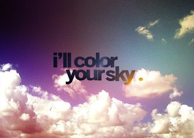 I will color your sky