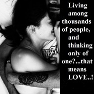 Living among thousands of people and thinking only of one