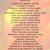Love is a gentle caring, a quiet concert