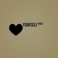 Love yourself first