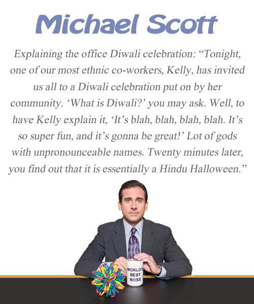 Michael Scott Quote - The Office - Diwali