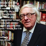 Ray Bradbury Quotes - Some people turn sad awfully young. No special reason