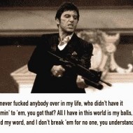 Scarface Quotes