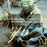 Strong is Vader. Mind what you have learned. Save you it can