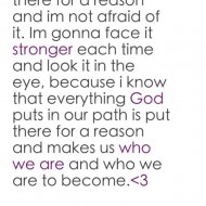 The hardships and worries in my life are there for a reason