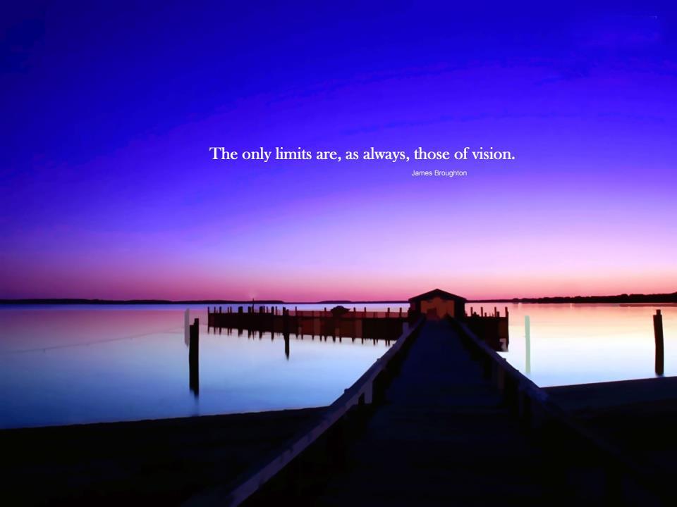 The only limites are, as always, the one of vision