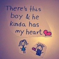 There is this boy and he kinda has my heart