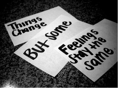 Things change but some feelings stay the same