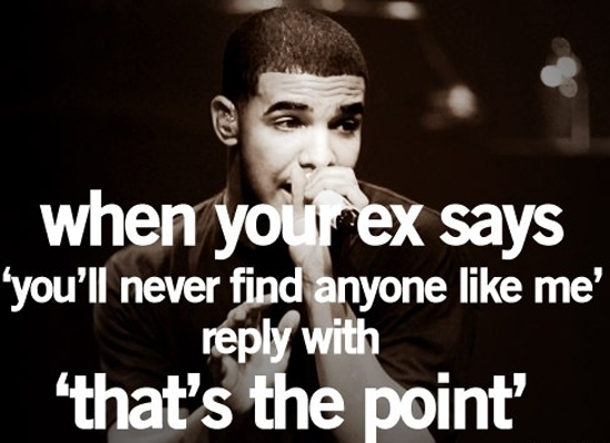 Your ex - Drake