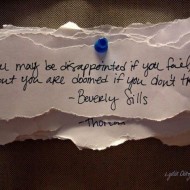 You may be disappointed if you fail
