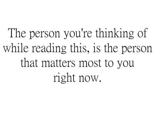 the person that matters the most