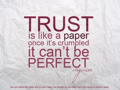 trust is like a paper