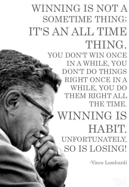 winning is not a sometime thing