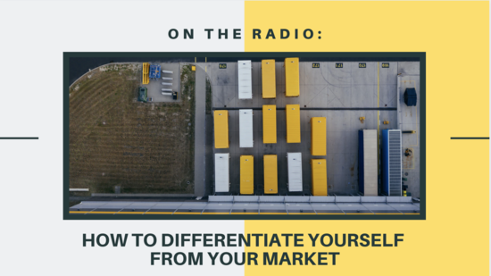 Radio: How To Differentiate Yourself From Your Market