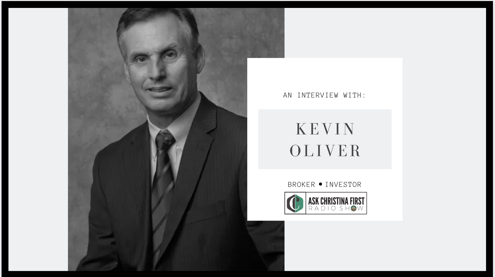 An Interview with Kevin Oliver G.L. Investor Real Estate Consultants