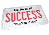 Success is a State of Mind Success is a State of Mind