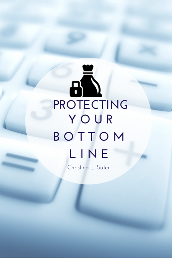 Thursday: Protecting Your Bottom Line