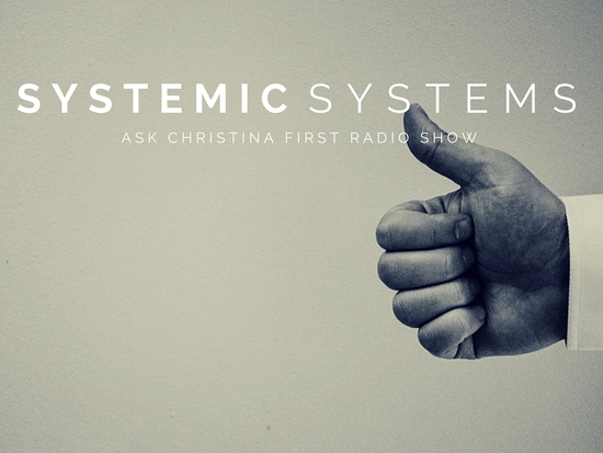 Coming Up: Systemic Systems