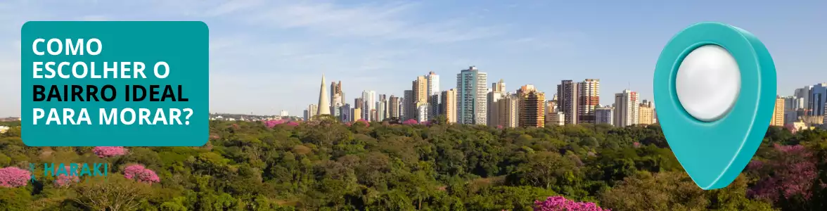 Como escolher o bairro ideal para morar em Maringá