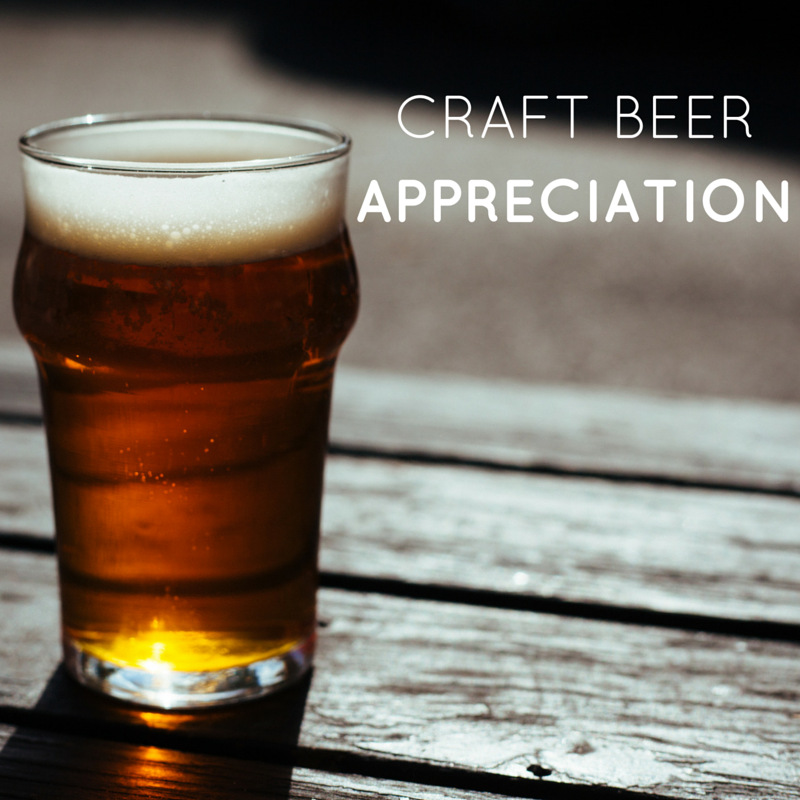 x [OLD] Craft Beer Appreciation