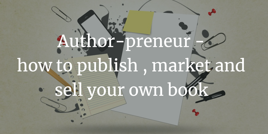 Publish, market and sell your own book Thrive Global