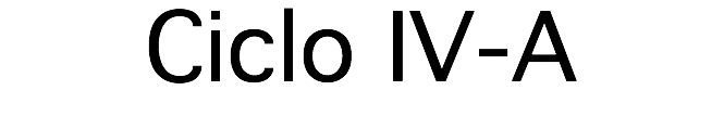 Ciclo IV-A