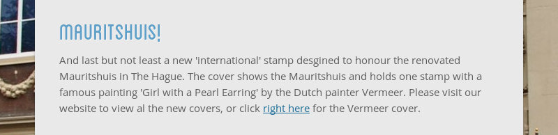 mauritshuis!  And last but not least a new 'international' stamp desgined to honour the renovated...