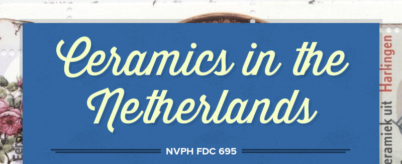 Ceramics in the Netherlands  NVPH FDC 695