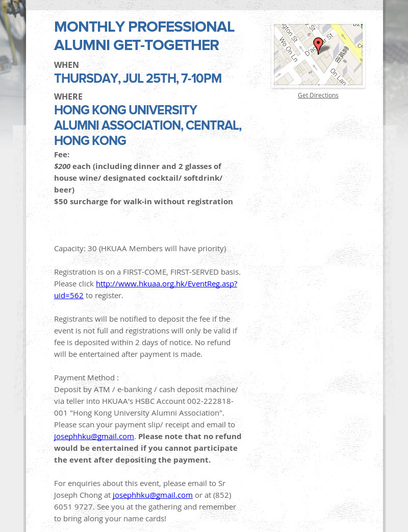 Monthly Professional Alumni Get-together
When
Thursday, Jul 25th, 7-10pm
Where
Hong Kong University...