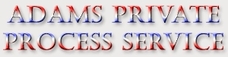 Adams Private Process Service