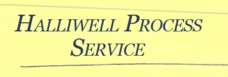 Halliwell Process Service