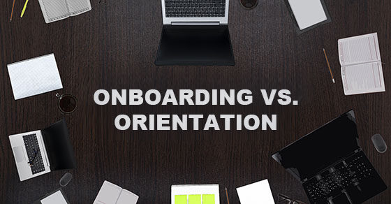 onboarding vs. orientation