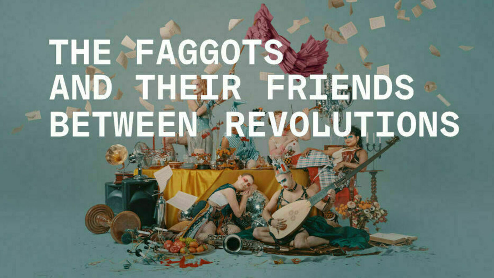 Jun 30, 2023: The Faggots and Their Friends Between Revolutions at HOME ...