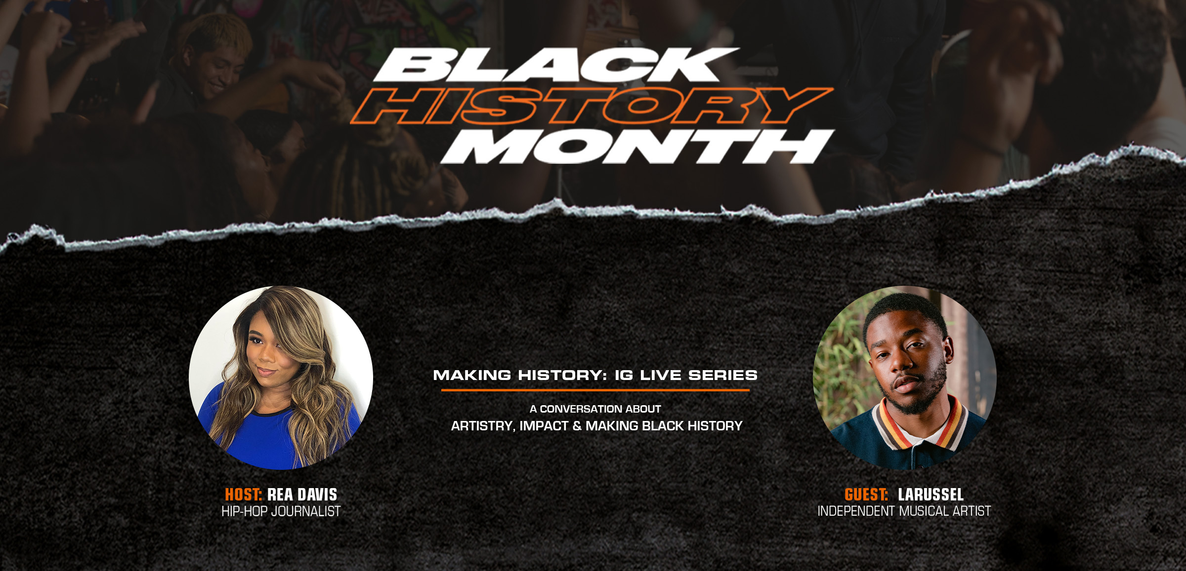 MAKING HISTORY SERIES – UP NEXT:  LARUSSELL