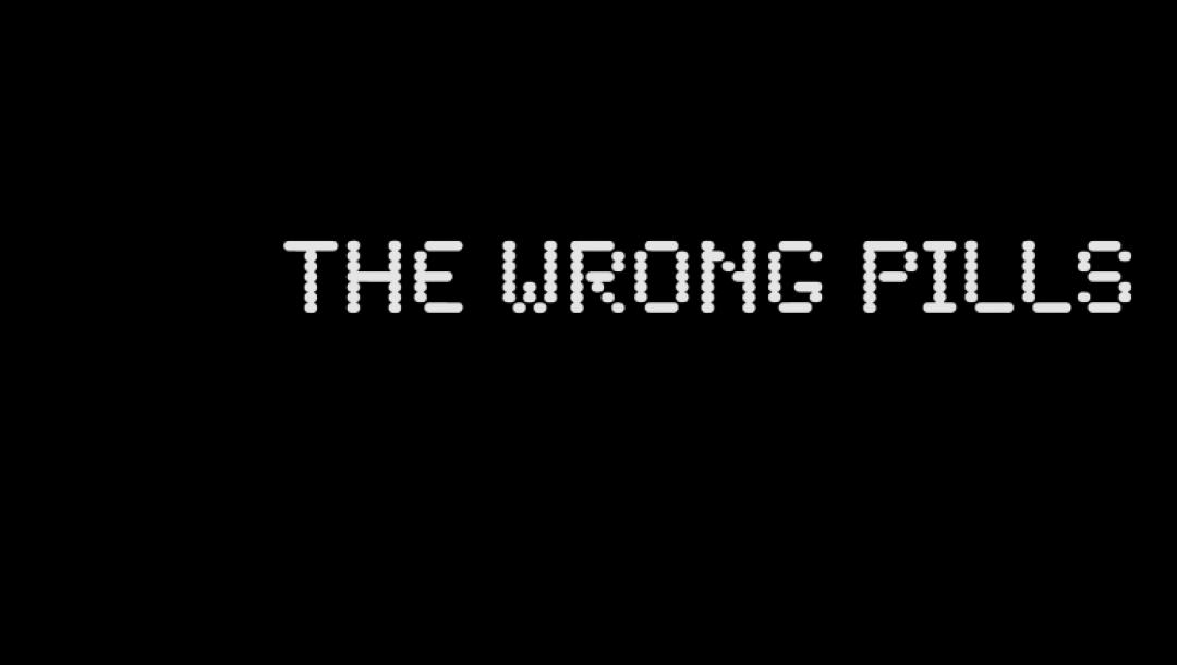 Poster for The Wrong Pills
