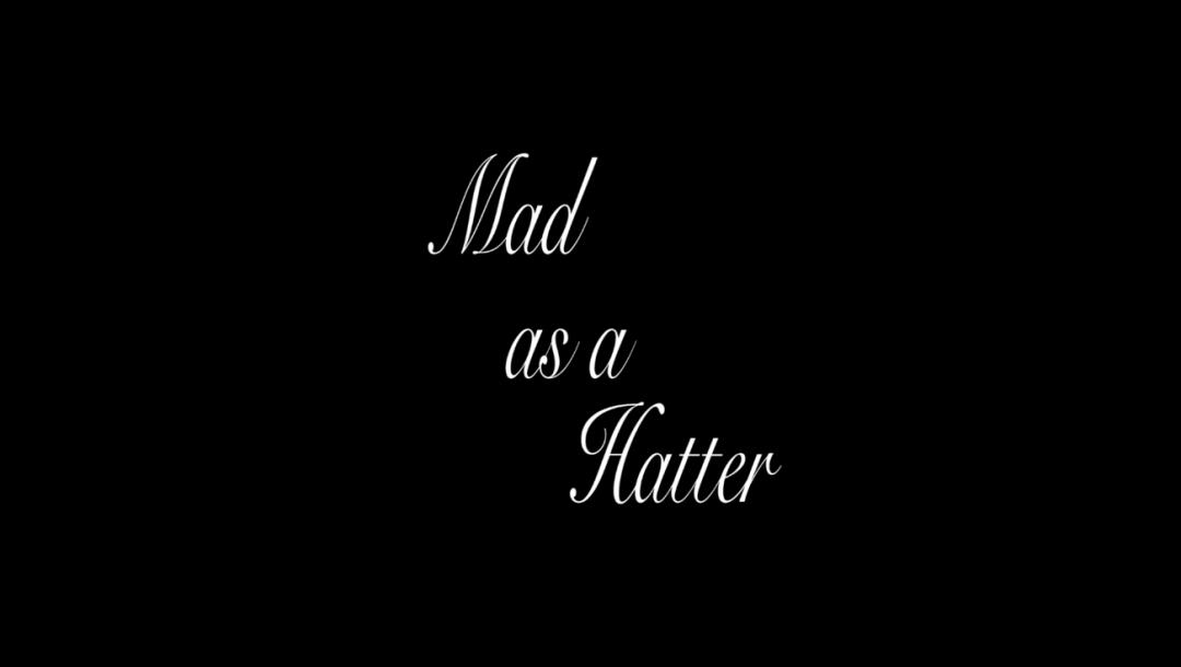 Poster for Mad as a Hatter