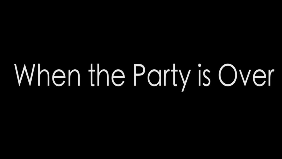 Poster for When the Party is Over