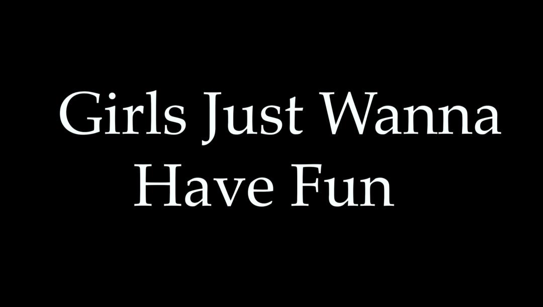 Poster for Girls Just Wanna Have Fun