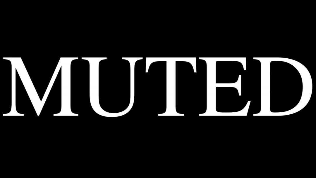 Poster for MUTED
