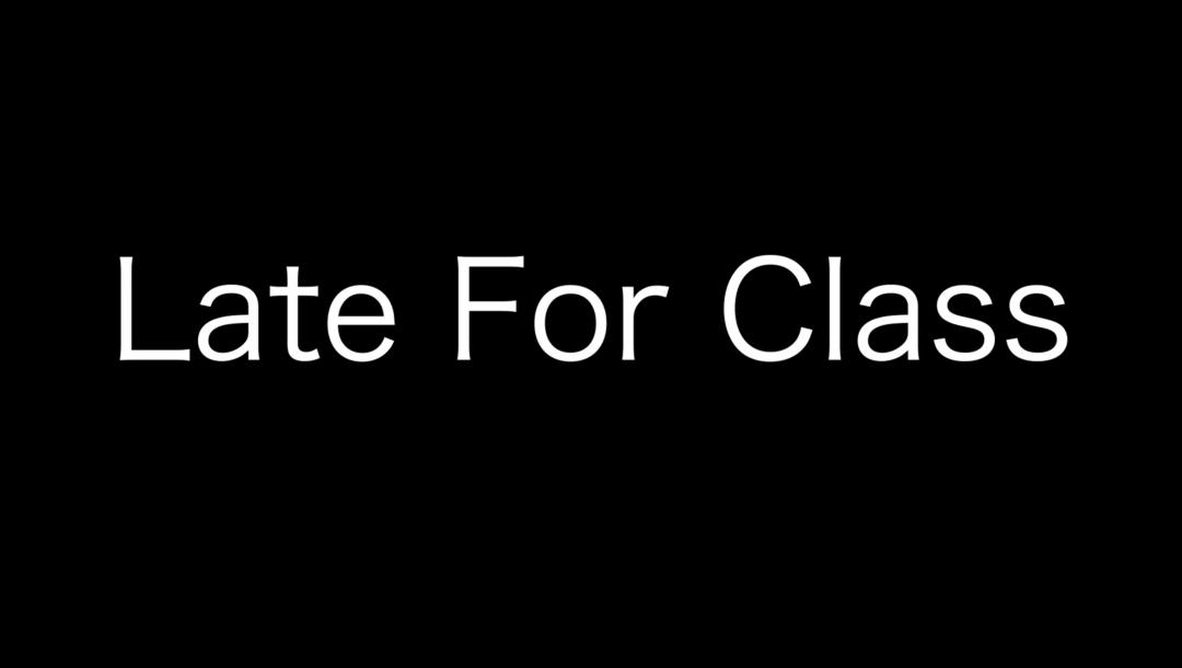Poster for Late For Class
