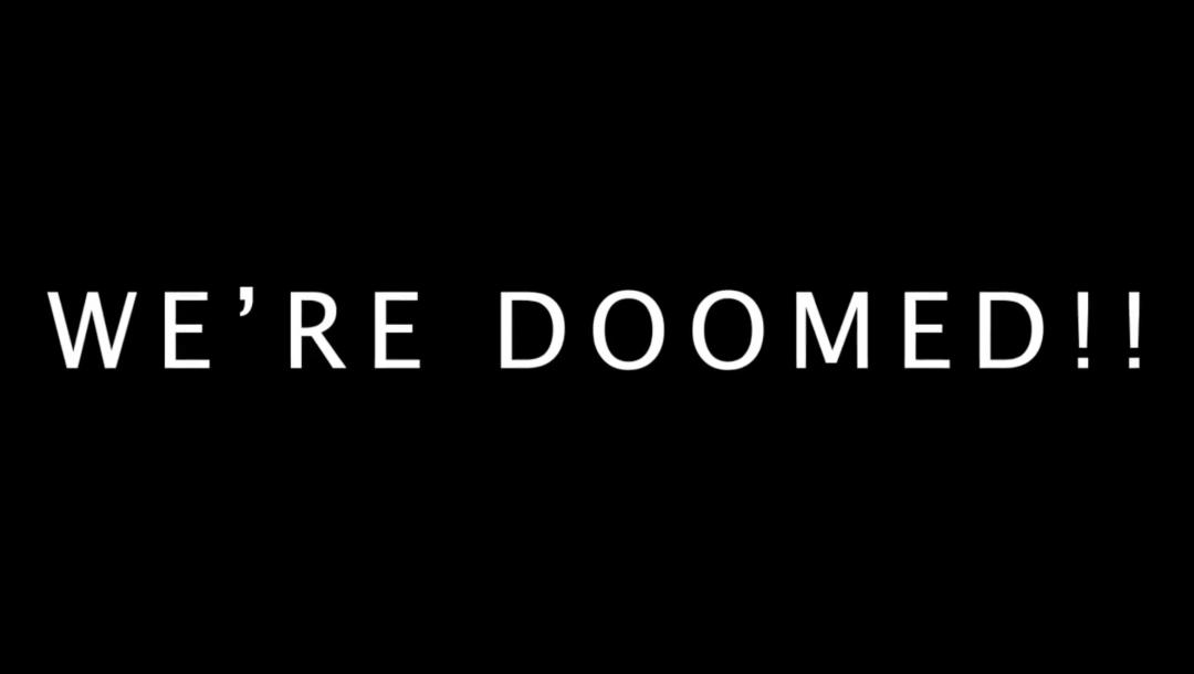 Poster for We're Doomed!!