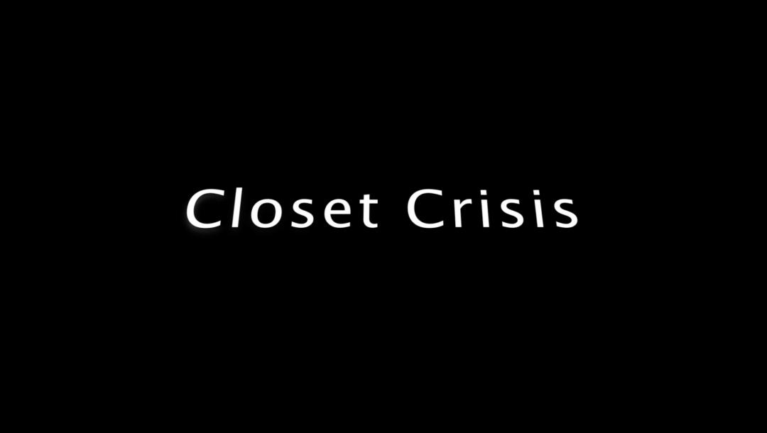 Poster for Closet Crisis