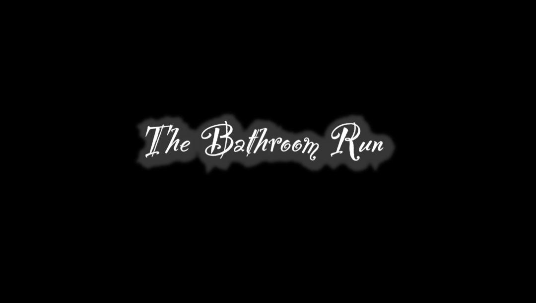 Poster for The Bathroom Run