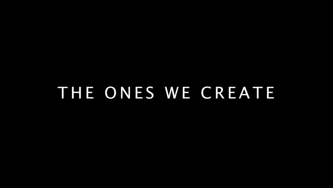 Poster for The Ones We Create