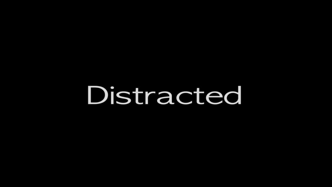 Poster for Distracted