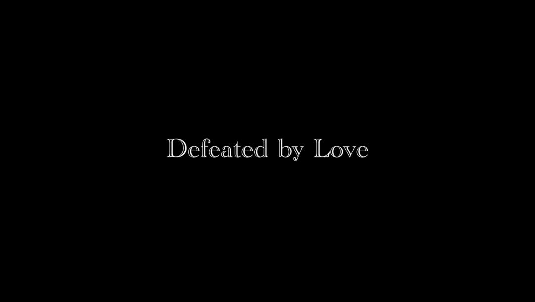 Poster for Defeated by Love