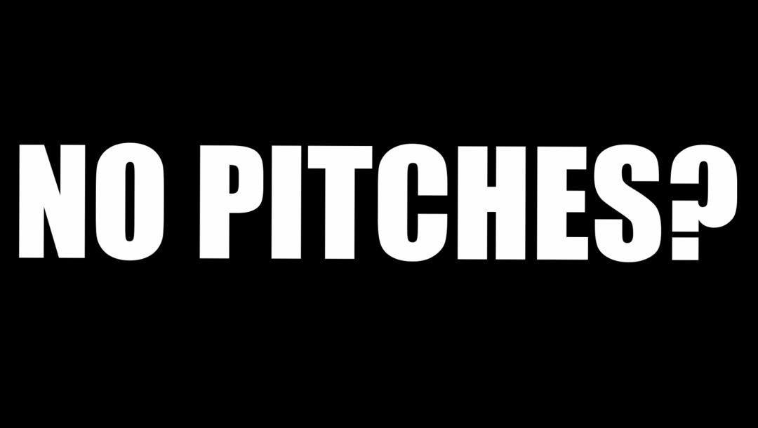 Poster for No Pitches?