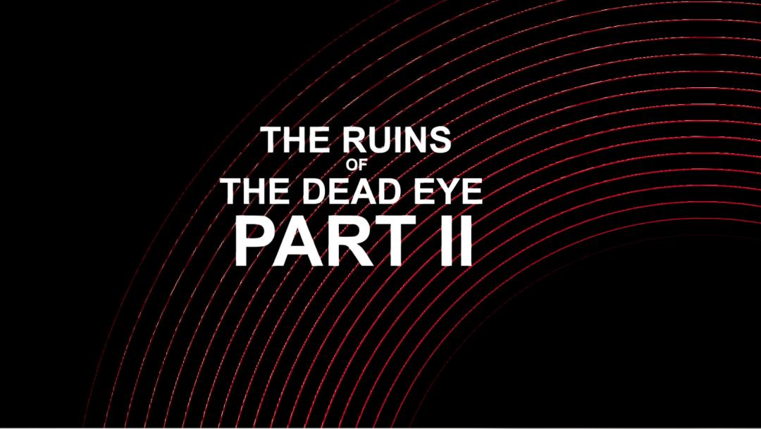 Poster for  The Ruins of the Dead Eye